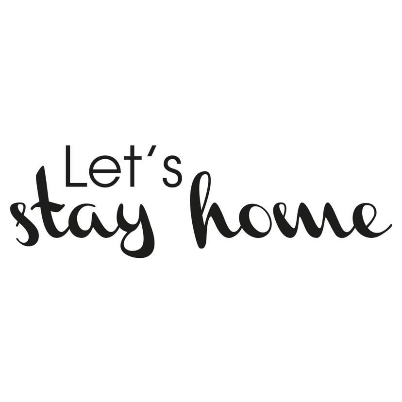Wallsticker -  Let's Stay home