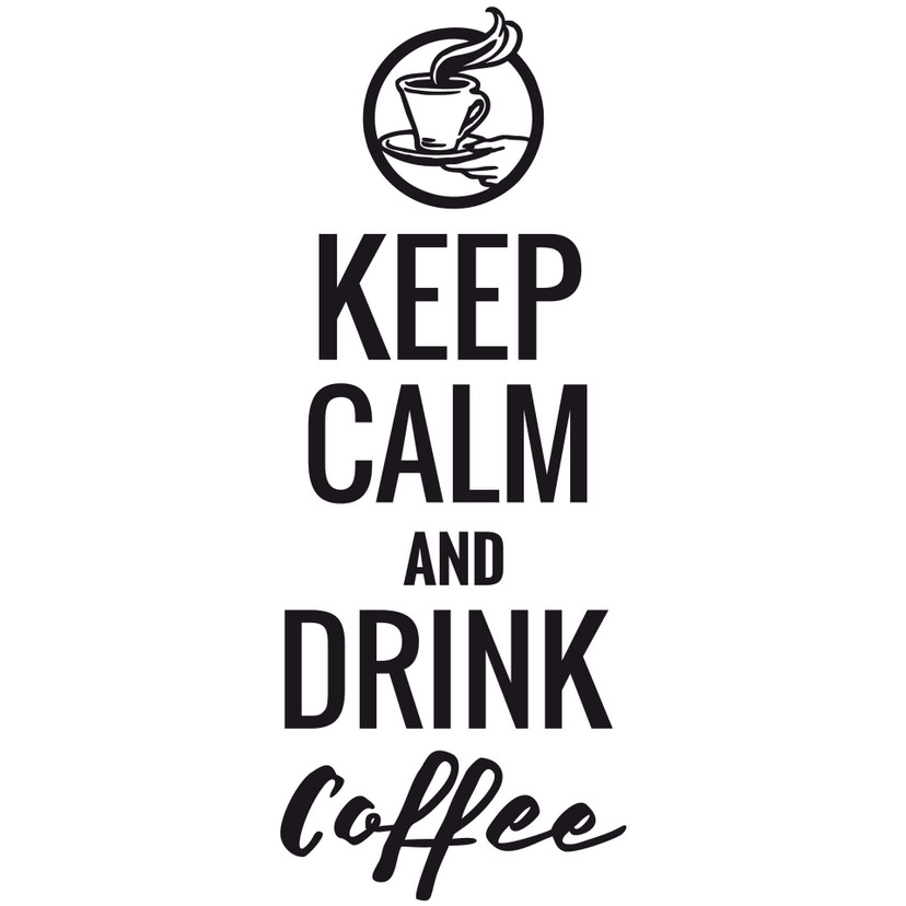 Wallsticker -  Keep calm and Drink Coffee