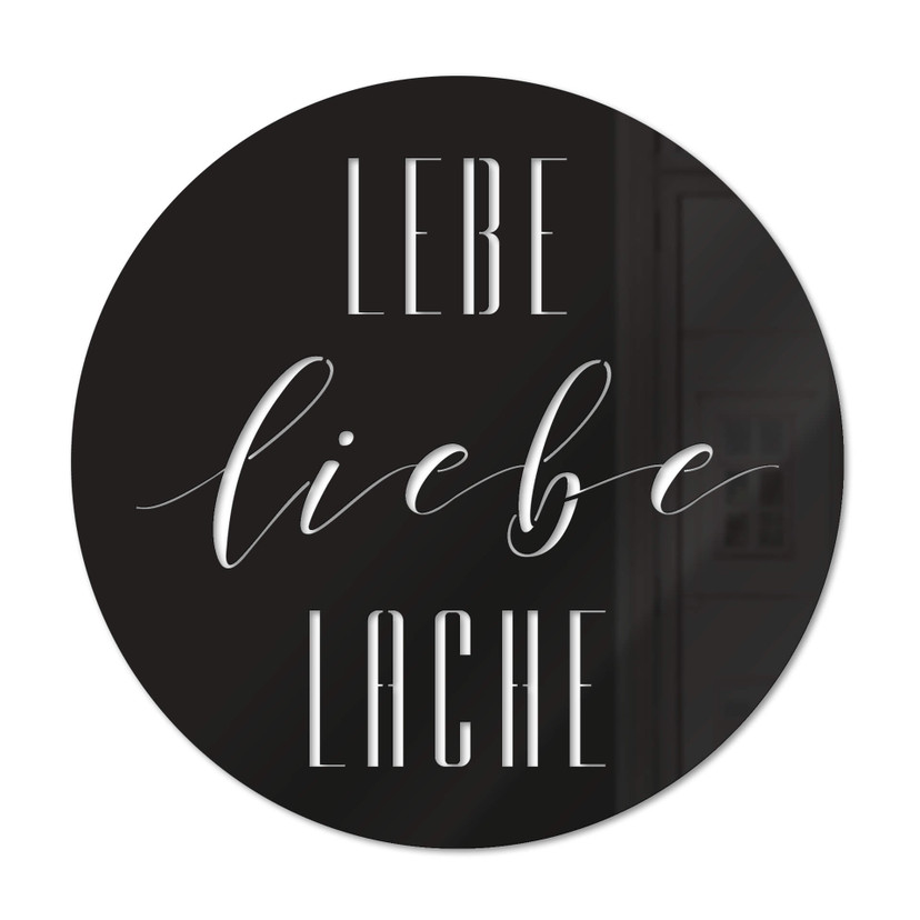 Acryldeko Lebe Liebe Lache - Rund