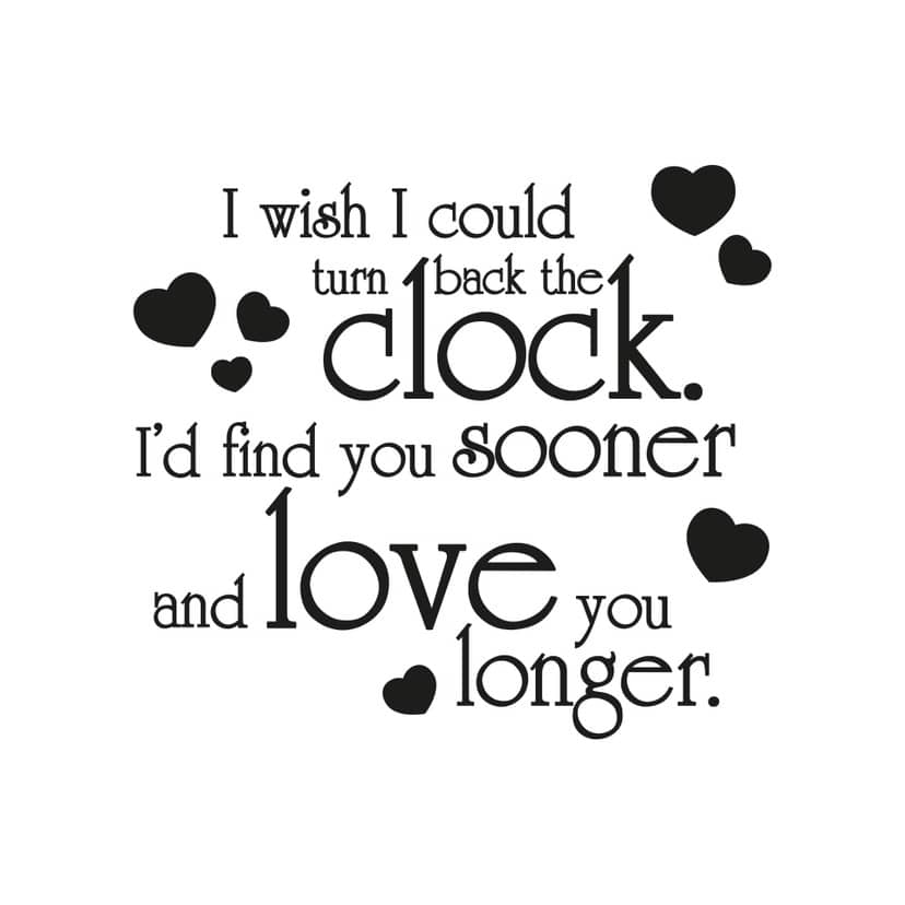 Sticker mural - I wish i could tunr back the clock...