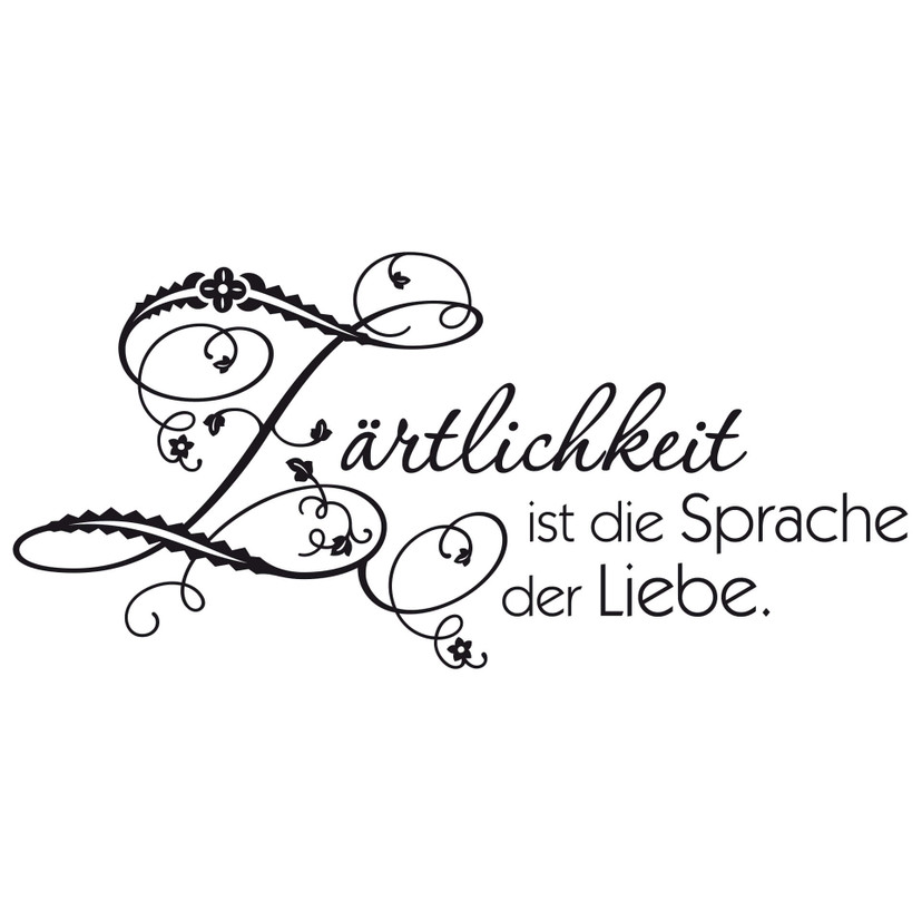 Wandtattoo Zärtlichkeit ist die Sprache der Liebe
