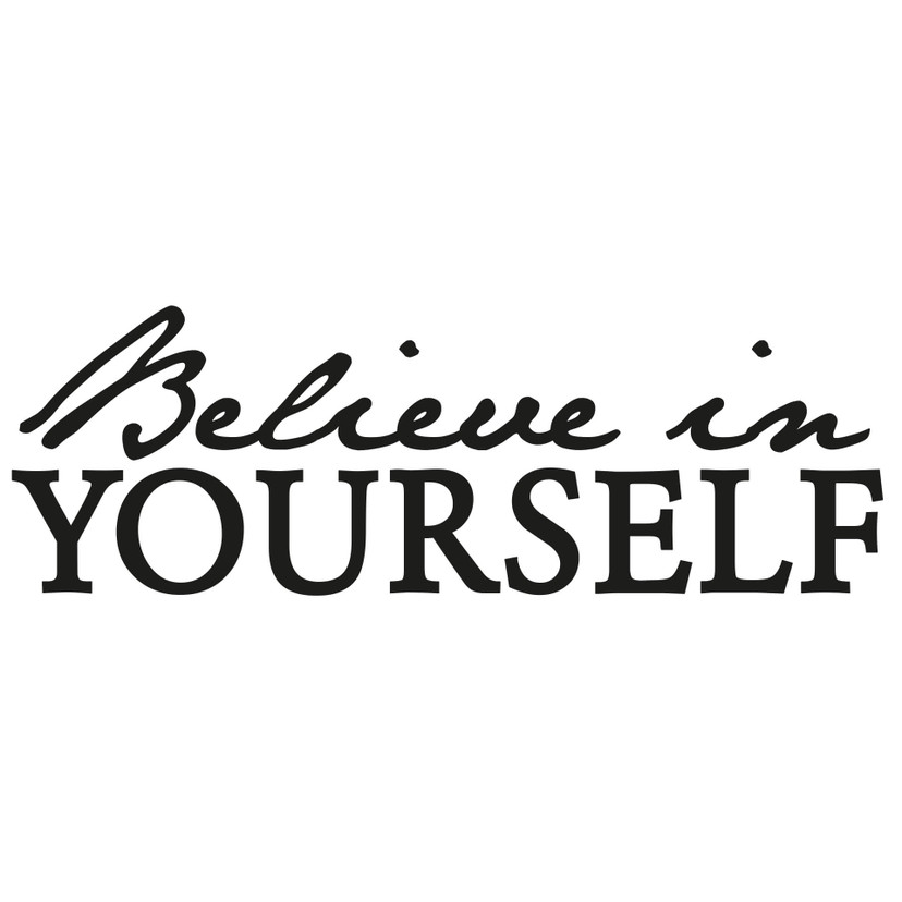 Wallsticker -  Believe in yourself