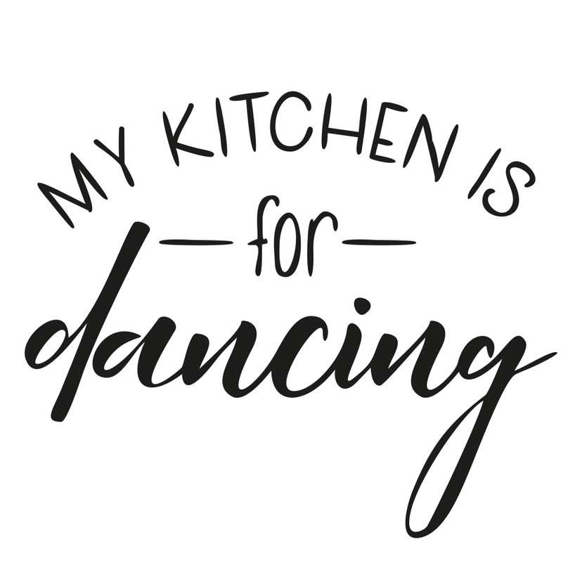 Wallsticker - My kitchen is for dancing