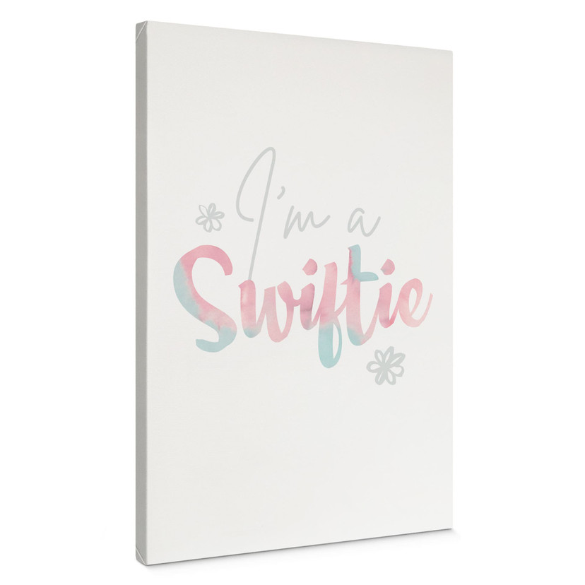 Obraz na płótnie I'm a Swiftie - inspirowany Taylor Swift
