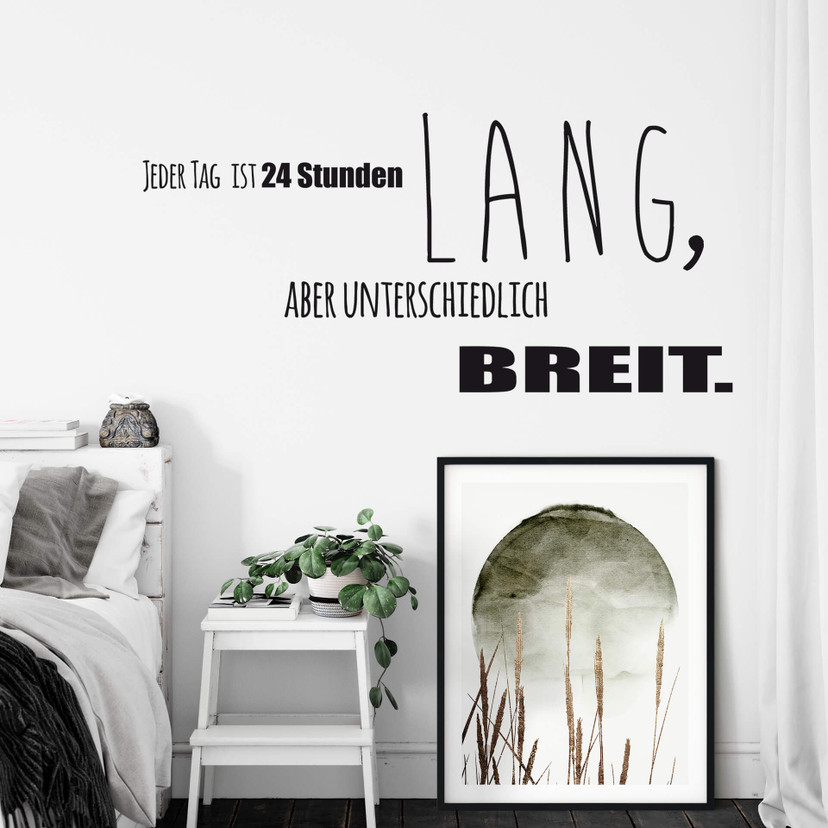 Wandtattoo - Jeder Tag ist 24 Stunden lang