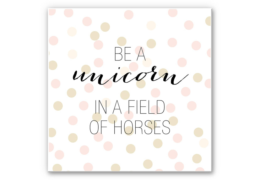 Wandbild Confetti & Cream - Be a unicorn...