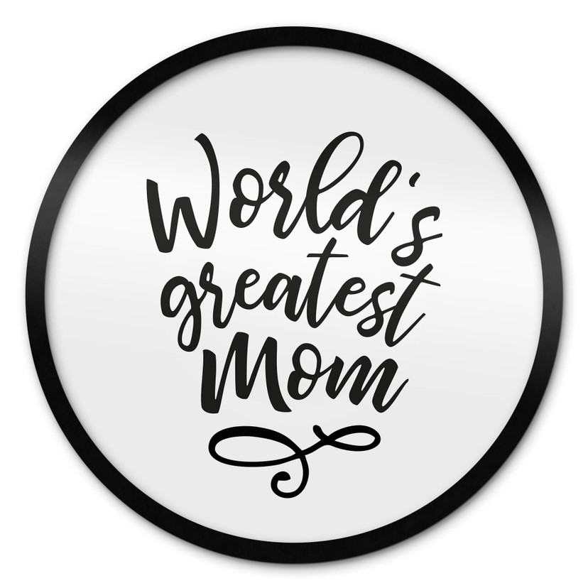Plakat Największa Mama Świata - Okrągły
