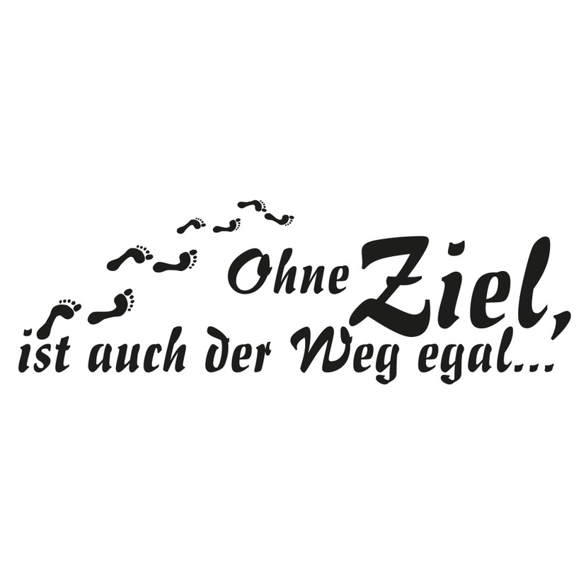 Wandtattoo Ohne Ziel...