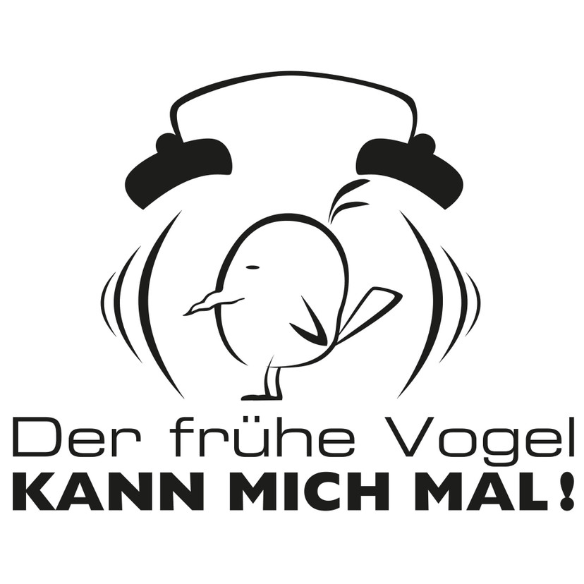 Wandtattoo Der frühe Vogel kann mich mal 2