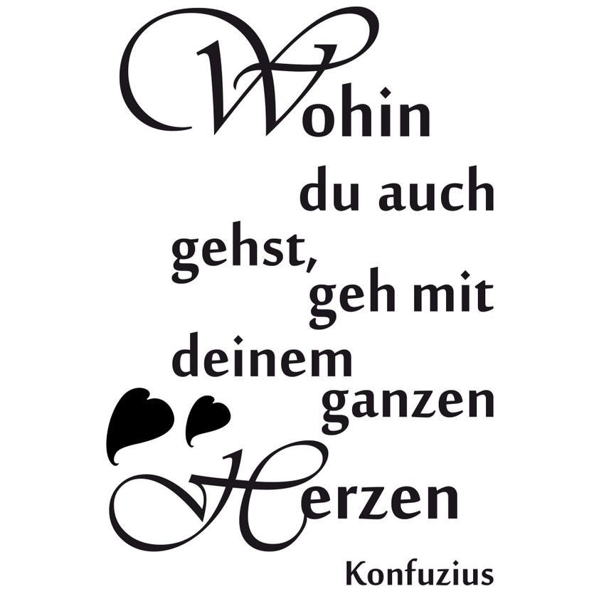 Wandtattoo Wohin du auch gehst