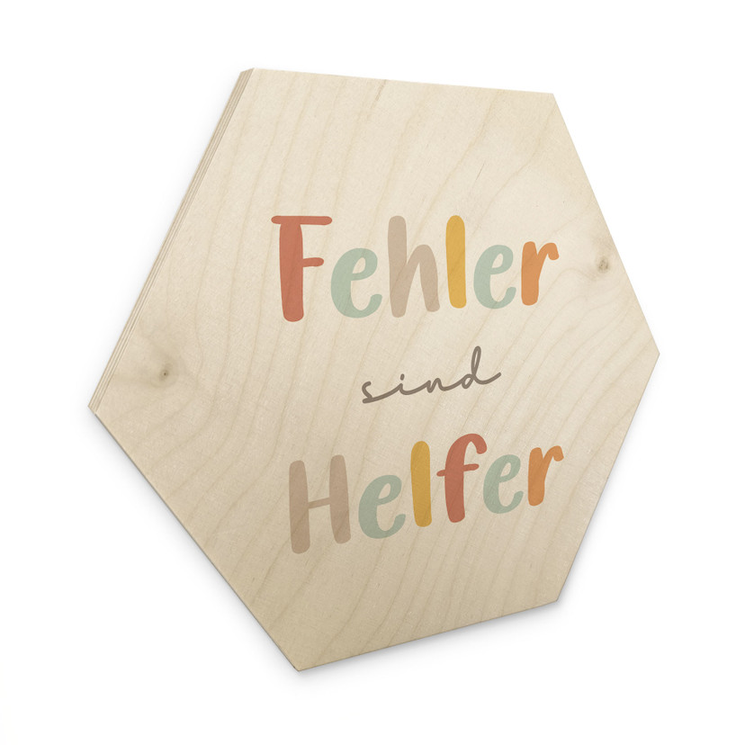Holzbild Hexagon - Bestärkung 'Fehler sind Helfer'