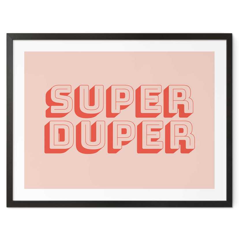 Zeggen Poster Super Duper - Fine Fine Stuff