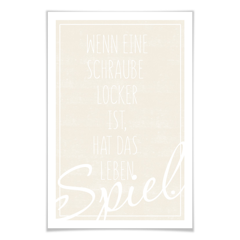 Poster Wenn eine Schraube locker ist...