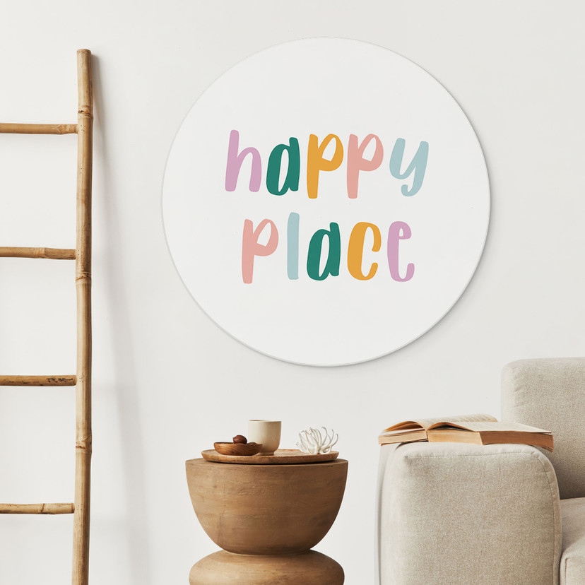 Spruch Wandbild - Happy place - Alu-Dibond Rund