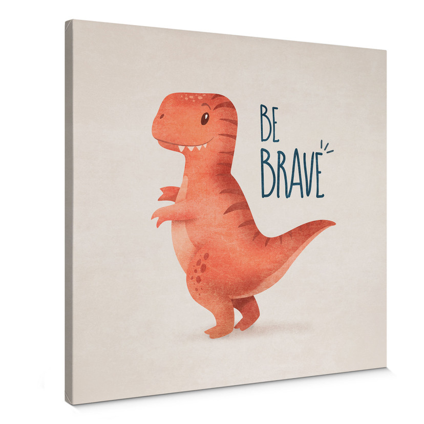 Obraz na płótnie Dino Be Brave - T-Rex - Tunaboylu - Kwadratowy