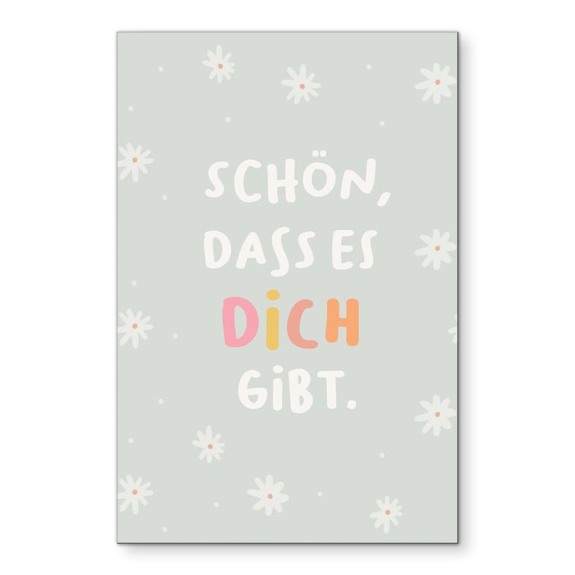 Alu-Dibond Wandbild - Kraftsatz 'Schön, dass es dich gibt' in bunter Typografie für Kinder
