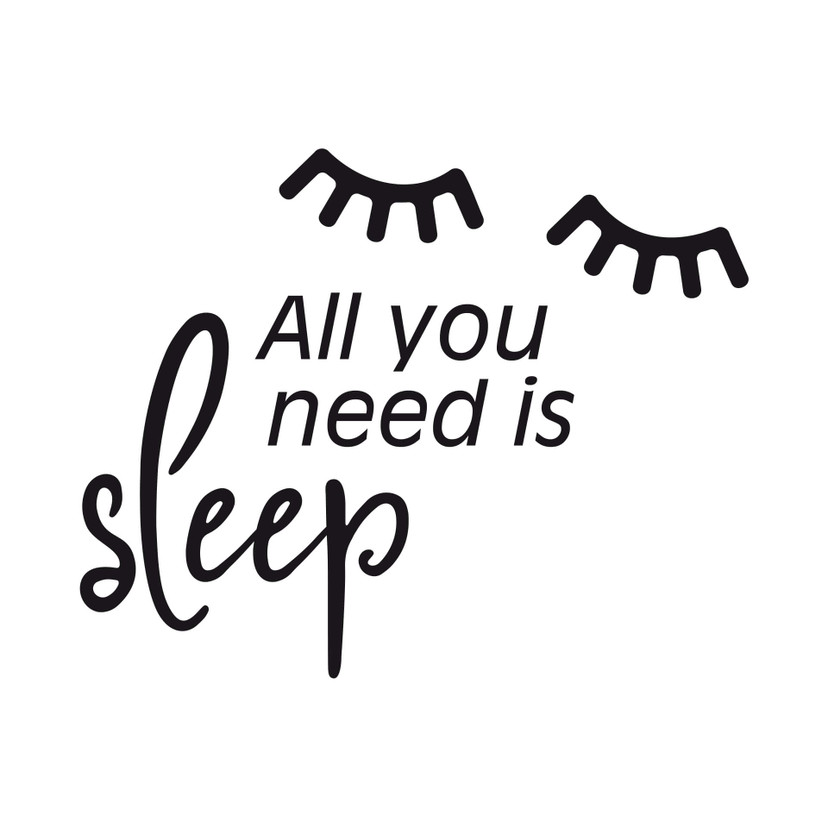 Muursticker All you need is sleep