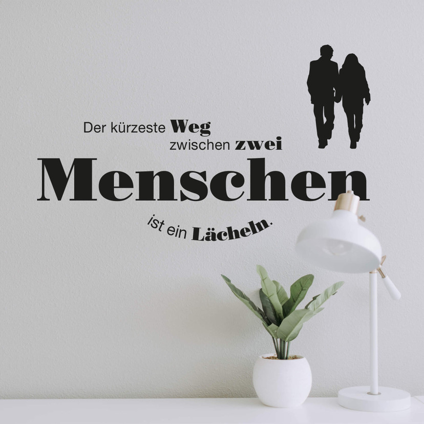 Wandtattoo Der kürzeste Weg...