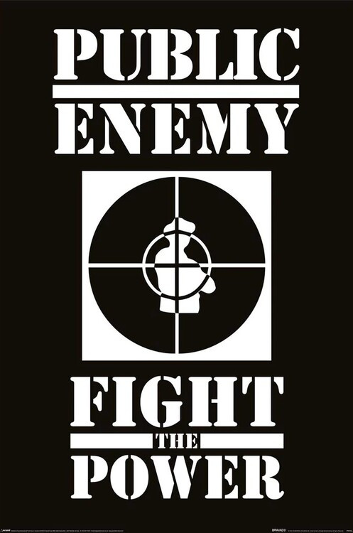 Music Poster Public Enemy - Fight the Power 61x91,5 cm