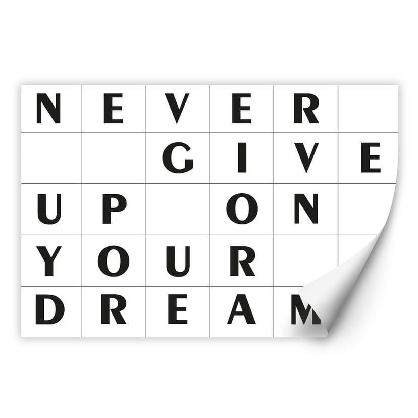 Wallprint mit Raster - Never give up on your dreams
