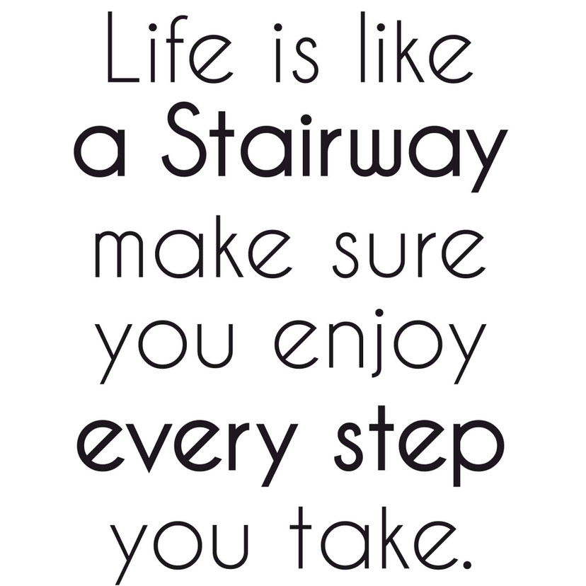 Stufen-Wandtattoo Life is like a Stairway...