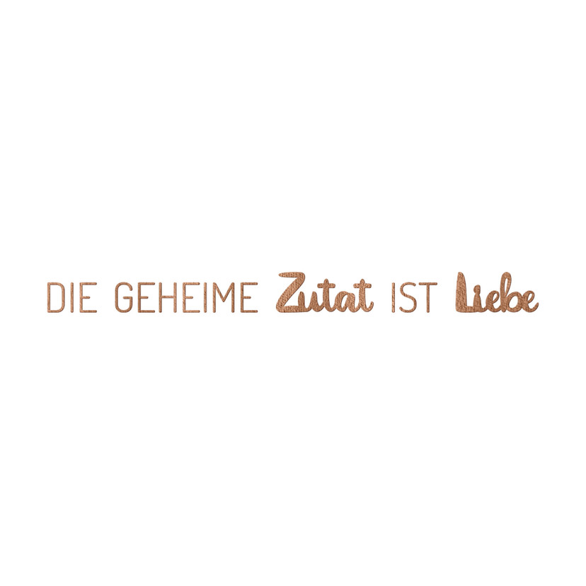 Holz Küchenspruch Die geheime Zutat ist Liebe - Mahagoniholz
